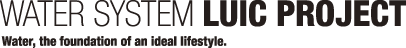 WATER SYSTEM LUIC PROJECT