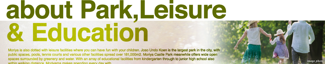 about Park,Leisure & Education