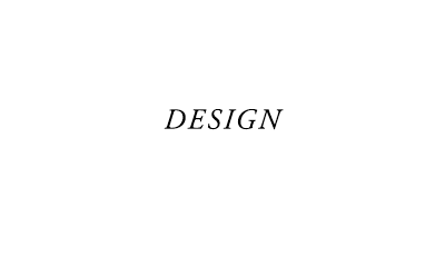 DESIGN