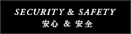 SECURITY & SAFETY