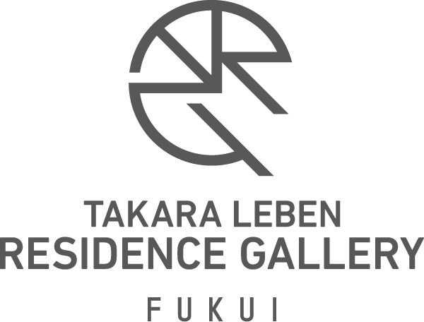 TAKARA LEBEN RESIDENCE GALLERY FUKUI