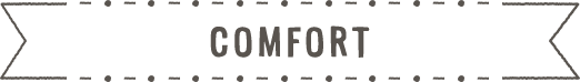 COMFORT