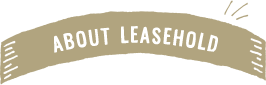 ABOUT LEASEHOLD
