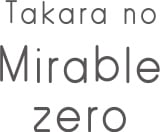 Takara no Mirable zero