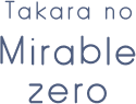 Takara no Mirable zero
