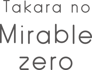Takara no Mirable zero